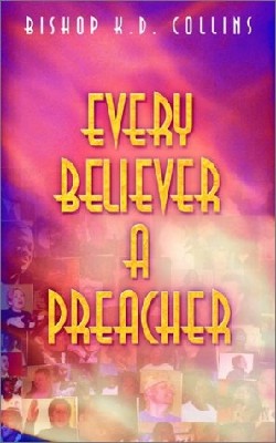 9781591600404 Every Believer A Preacher
