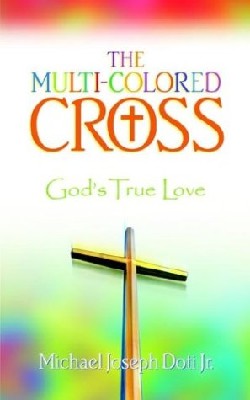 9781591600435 Multi-Colored Cross : Gods True Love