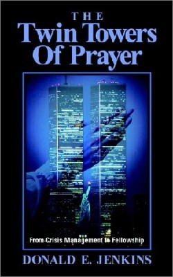 9781591600688 Twin Towers Of Prayer