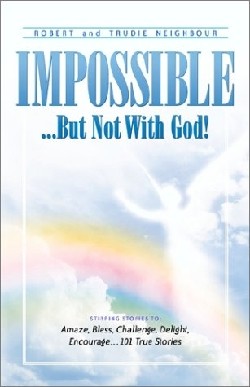9781591600930 Impossible But Not With God