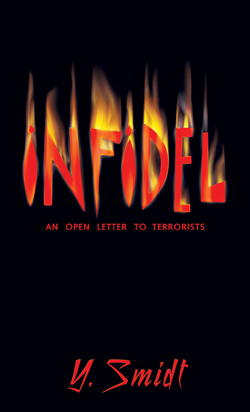 9781591601746 Infidel : An Open Letter To Terrorists