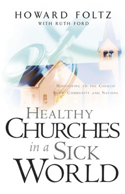 9781591601975 Healthy Churches In A Sick World