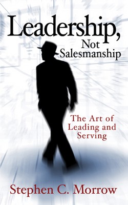 9781591602163 Leadership Not Salesmanship
