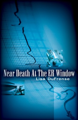 9781591602378 Near Death At The ER Window