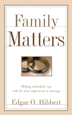 9781591604365 Family Matters : Helping Individuals Cope With The Stress Experienced In Ma