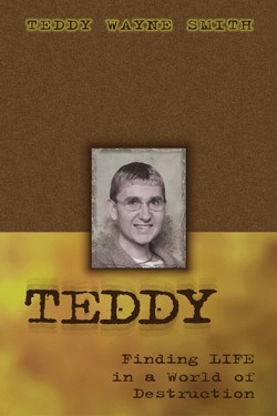 9781591605430 Teddy : Finding Life In A World Of Destruction