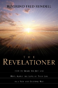 9781591605874 Revelationer : How To Share The Joy And Hope About The Love Of Your Life
