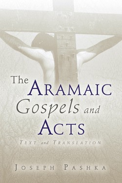 9781591606024 Aramaic Gospels And Acts