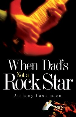 9781591606154 When Dads Not A Rock Star