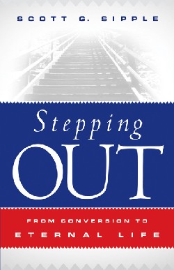 9781591608233 Stepping Out : From Conversion To Eternal Life