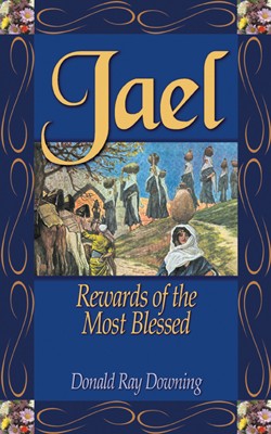9781591608639 Jael : Rewards Of The Most Blessed