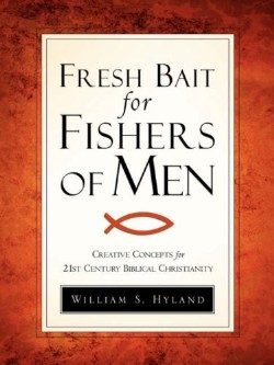 9781591608769 Fresh Bait For Fishers Of Men