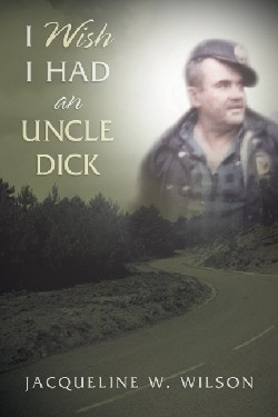9781591608868 I Wish I Had An Uncle Dick