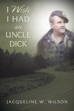 9781591608875 I Wish I Had An Uncle Dick