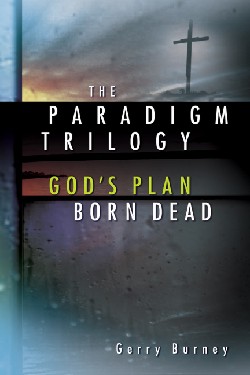 9781591608943 Paradigm Trilogy : Gods Plan Born Dead