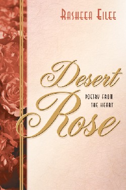 9781591609667 Desert Rose : Poetry From The Heart