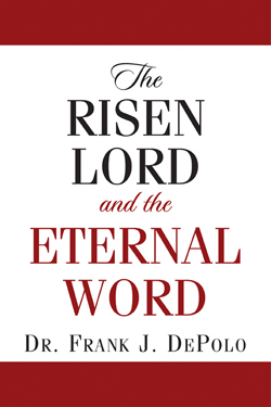 9781591609858 Risen Lord And The Eternal Word