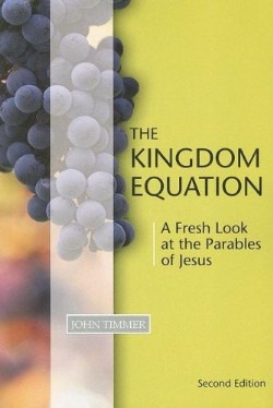 9781592554119 Kingdom Equation : A Fresh Look At The Parables Of Jesus (Student/Study Guide)