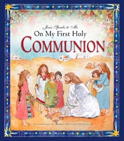 9781593251499 Jesus Speaks To Me On My First Holy Communion