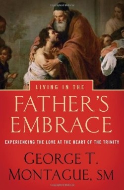 9781593252533 Living In The Fathers Embrace