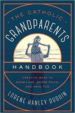 9781593253295 Catholic Grandparents Handbook