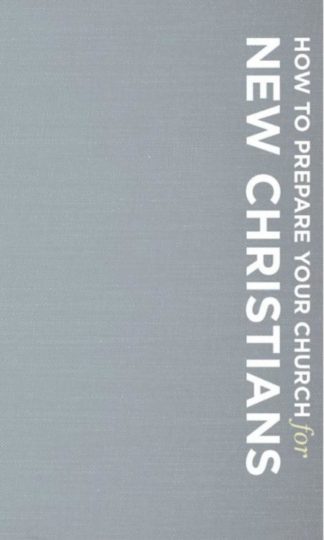 9781593286569 How To Prepare Your Church For New Christians (Revised)