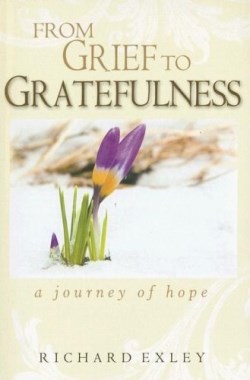 9781593791186 From Grief To Gratefulness