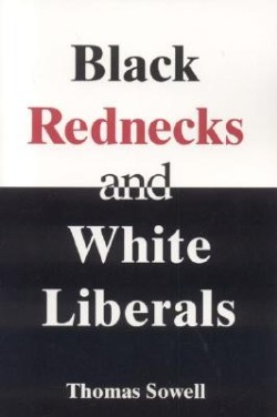 9781594031434 Black Rednecks And White Liberals