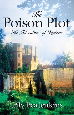 9781594670718 Poison Plot : The Adventures Of Roderic