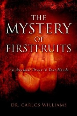 9781594673818 Mystery Of Firstfruits