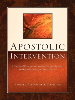 9781594674044 Apostolic Intervention : A Biblical And Contemporary Overview Of The Aposto