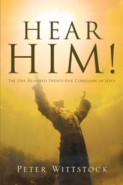 9781594674570 Hear Him : The 125 Commands Of Jesus