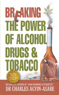 9781594674716 Breaking The Power Of Alcohol Drugs And Tobacco