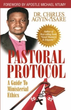 9781594674730 Pastoral Protocol : A Guide To Ministerial Ethics