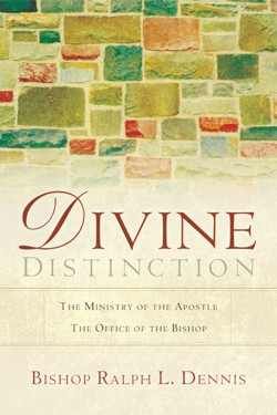 9781594676031 Divine Distinction : The Ministry Of The Apostle The Office Of The Bishop