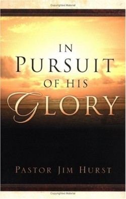9781594677168 In Pursuit Of His Glory