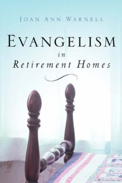 9781594677496 Evangelism In Retirement Homes