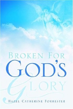 9781594677731 Broken For Gods Glory