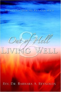 9781594678158 Out Of Hell And Living Well
