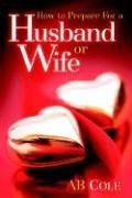 9781594679933 How To Prepare For A Husband Or Wife