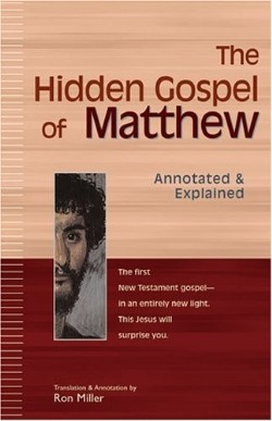 9781594730382 Hidden Gospel Of Matthew