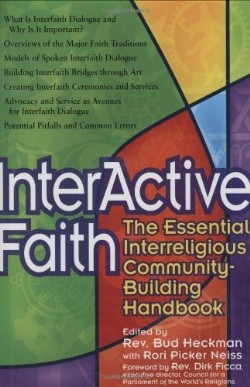 9781594732379 Interactive Faith : The Essential Interreligious Community Building Handboo