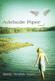 9781595540270 Adelaide Piper : A Novel