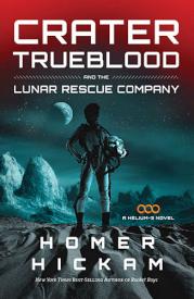 9781595546623 Crater Trueblood And The Lunar Rescue Company