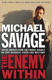 9781595550132 Enemy Within : Saving America From The Liberal Assault On Our Churches Scho