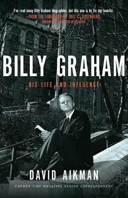 9781595551047 Billy Graham : His Life And Influence