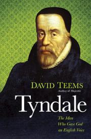 9781595552211 Tyndale : The Man Who Gave God An English Voice