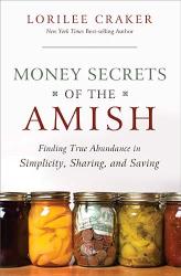 9781595553416 Money Secrets Of The Amish