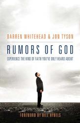 9781595553638 Rumors Of God