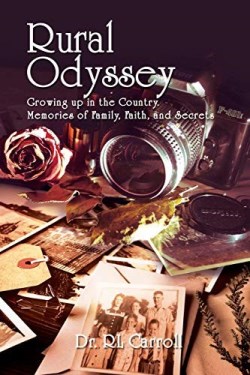 9781595556684 Rural Odyssey : Growing Up In The Country. Memories Of Family